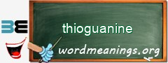 WordMeaning blackboard for thioguanine